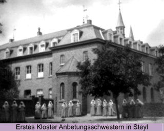 Erstes Kloster Anbetungsschwestern in Steyl